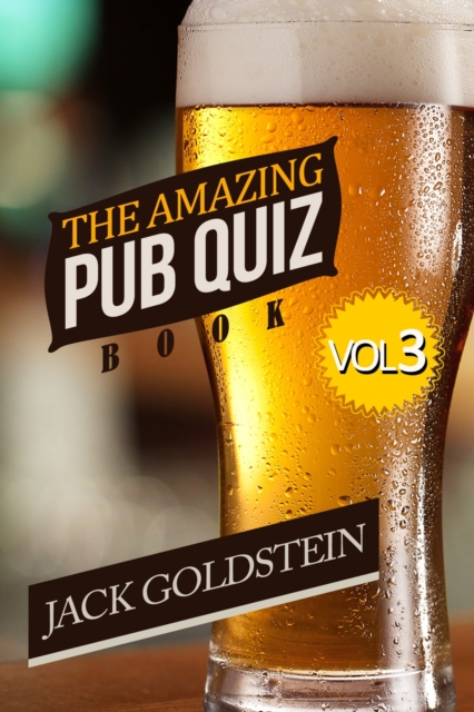 The Amazing Pub Quiz Book - Volume 3, EPUB eBook