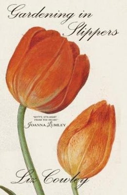 Gardening in Slippers, Paperback / softback Book