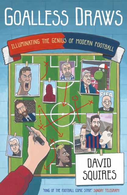 Goalless Draws : Illuminating the Genius of Modern Football, Paperback / softback Book