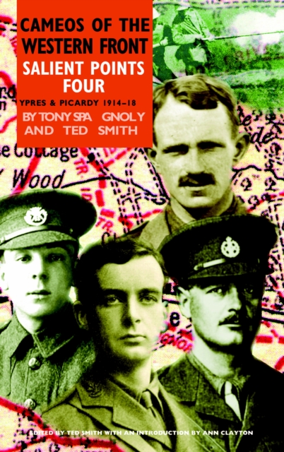 Salient Points Four : Ypres & Picardy, 1914-18, PDF eBook