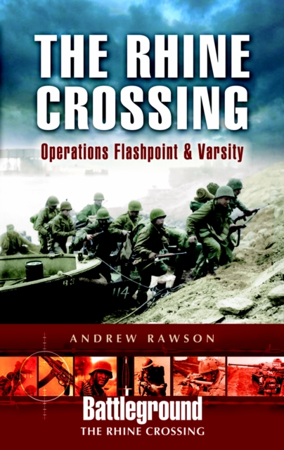 The Rhine Crossing : Operations Flashpoint & Varsity, PDF eBook