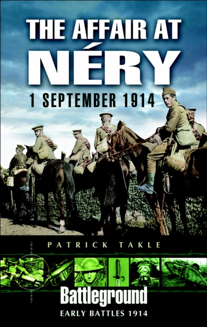 The Affair at Nery: 1 September 1914, PDF eBook
