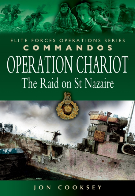 Operation Chariot : The Raid on St Nazaire, EPUB eBook