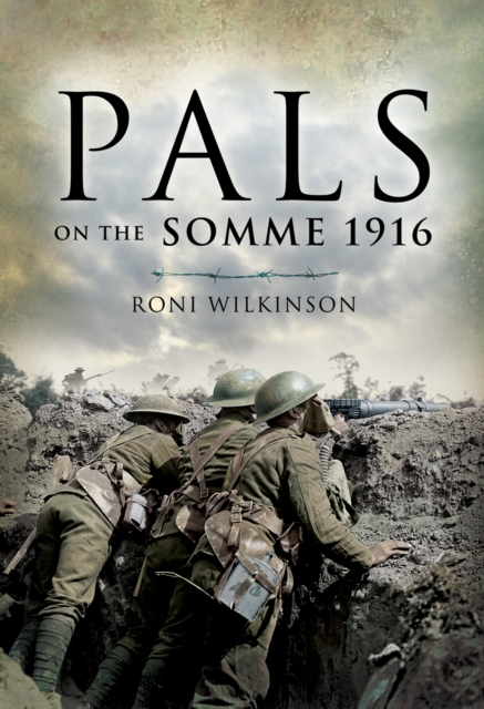Pals on the Somme 1916, EPUB eBook