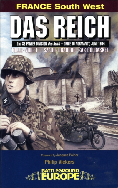 Das Reich : 2nd SS Panzer Division Das Reich - Drive to Normandy, June 1944, EPUB eBook