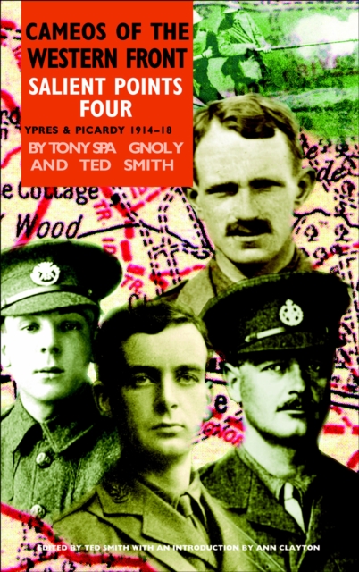 Salient Points Four : Ypres & Picardy, 1914-18, EPUB eBook