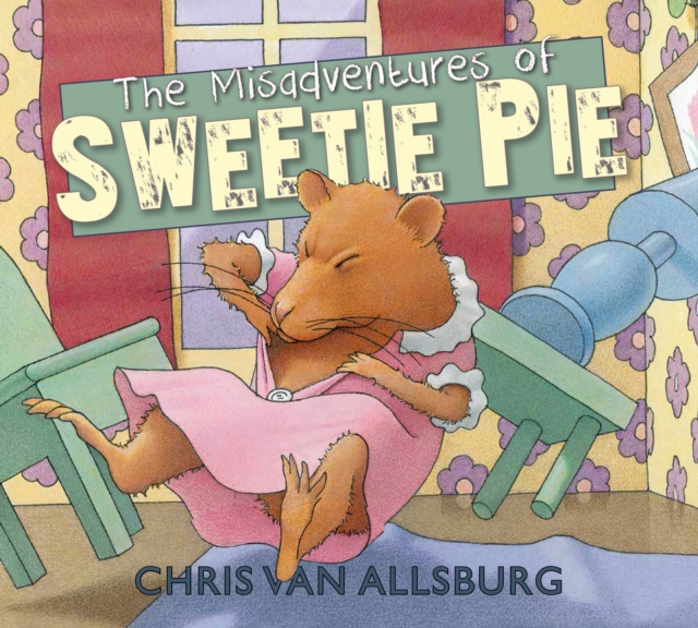 The Misadventures of Sweetie Pie, Hardback Book