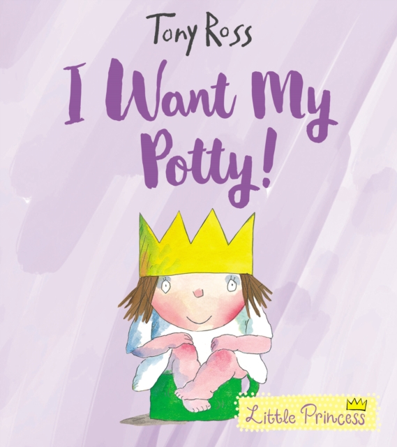 I Want My Potty! : 35th Anniversary Edition, Paperback / softback Book