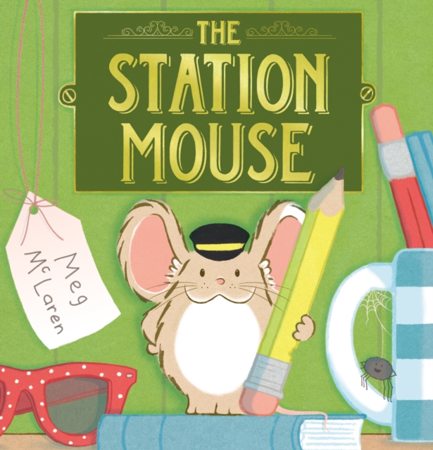 The Station Mouse, Paperback / softback Book