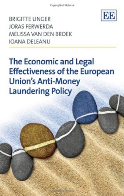 The Economic and Legal Effectiveness of the European Union's Anti-Money Laundering Policy, Hardback Book