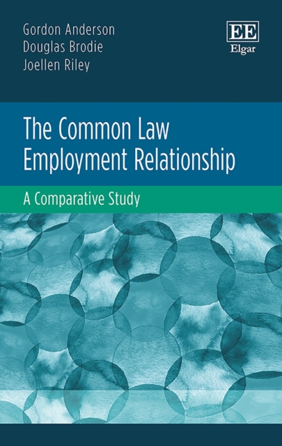 Common Law Employment Relationship : A Comparative Study, PDF eBook