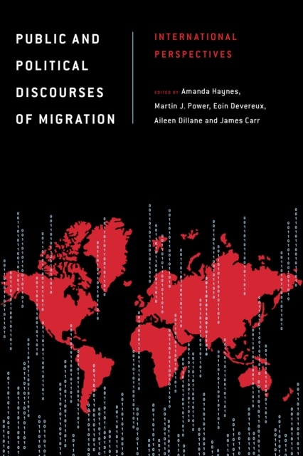 Public and Political Discourses of Migration : International Perspectives, EPUB eBook
