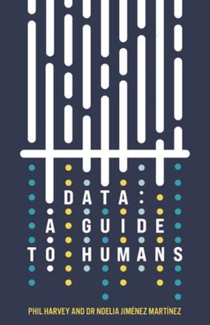 Data: A Guide to Humans, Hardback Book
