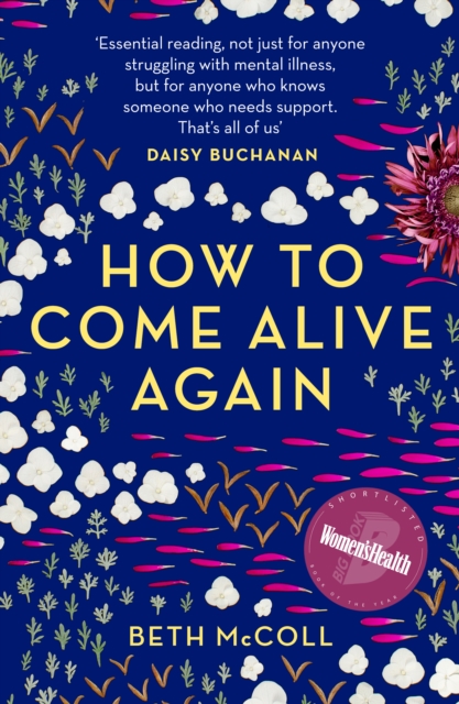 How to Come Alive Again, Paperback / softback Book