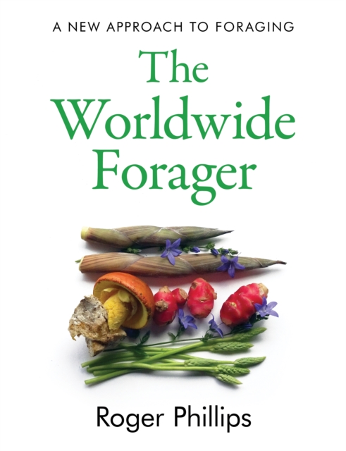 The Worldwide Forager, Hardback Book