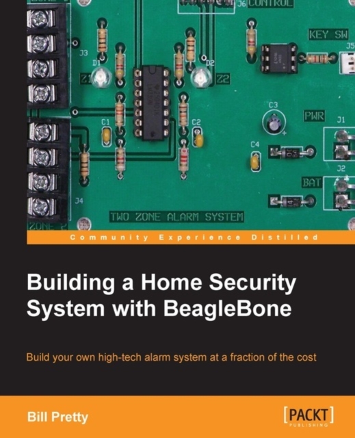 Building a Home Security System with BeagleBone, EPUB eBook