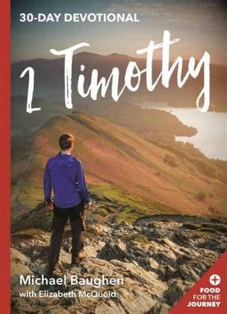 2 Timothy : 30-Day Devotional, Paperback / softback Book