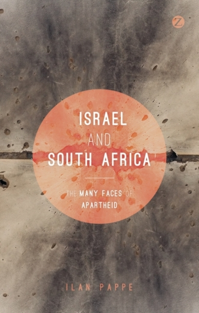 Israel and South Africa : The Many Faces of Apartheid, PDF eBook