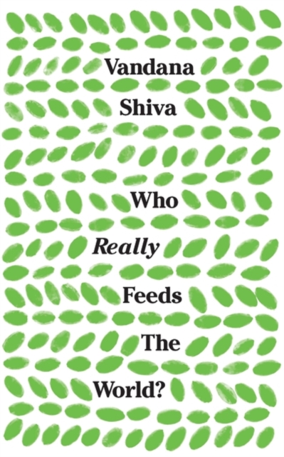 Who Really Feeds the World?, PDF eBook