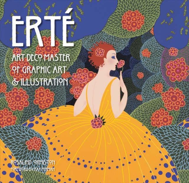 Erte : Art Deco Master of Graphic Art & Illustration, Hardback Book