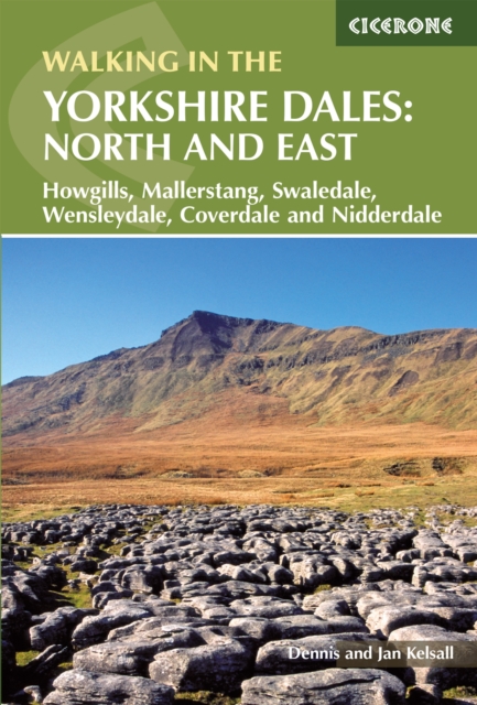 Walking in the Yorkshire Dales: North and East : Howgills, Mallerstang, Swaledale, Wensleydale, Coverdale and Nidderdale, EPUB eBook