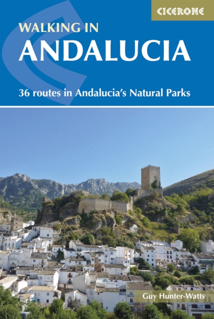 Walking in Andalucia : 36 routes in Andalucia's Natural Parks, EPUB eBook