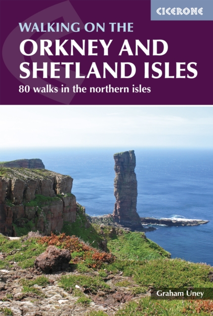 Walking on the Orkney and Shetland Isles : 80 walks in the northern isles, EPUB eBook