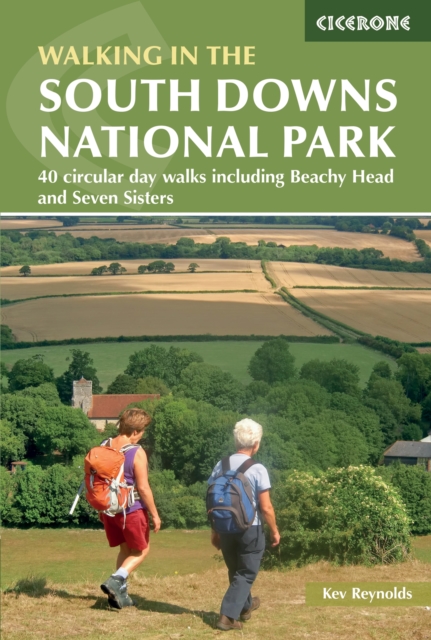Walks in the South Downs National Park : 40 circular day walks including Beachy Head and Seven Sisters, EPUB eBook
