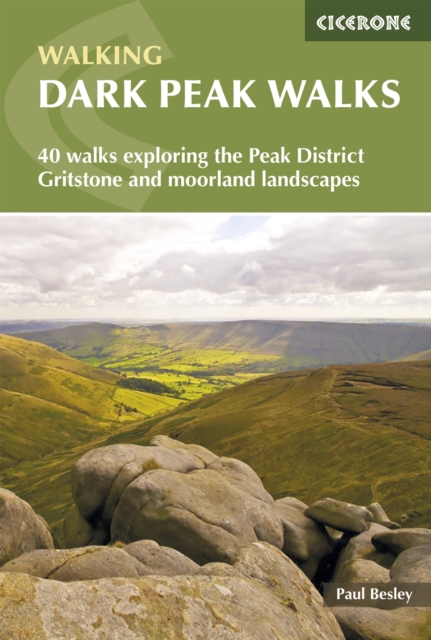 Dark Peak Walks : 40 walks exploring the Peak District gritstone and moorland landscapes, EPUB eBook