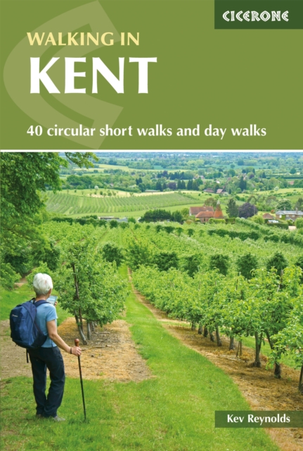 Walking in Kent : 40 circular short walks and day walks, PDF eBook