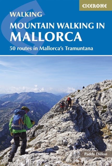 Mountain Walking in Mallorca : 50 routes in Mallorca's Tramuntana, EPUB eBook