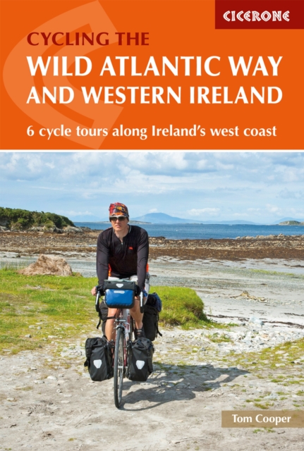 The Wild Atlantic Way and Western Ireland : 6 cycle tours along Ireland's west coast, EPUB eBook