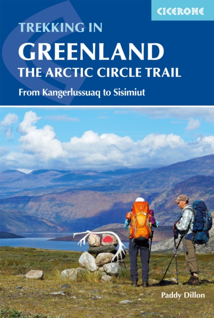Trekking in Greenland - The Arctic Circle Trail : From Kangerlussuaq to Sisimiut, EPUB eBook