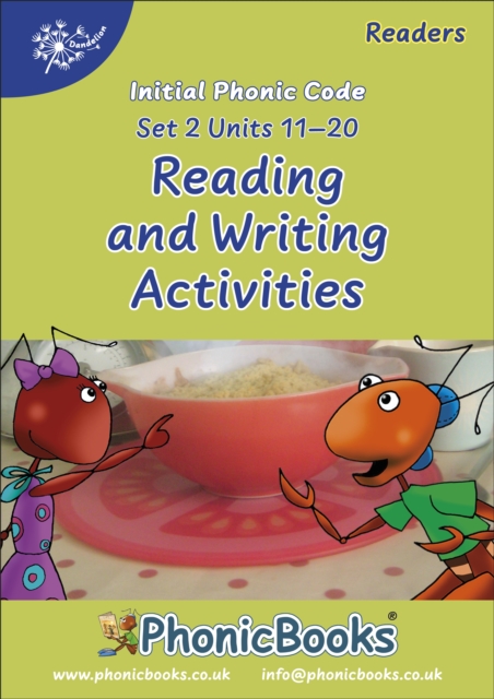 Phonic Books Dandelion Readers Reading and Writing Activities Set 2 Units 11-20 : Consonant digraphs and simple two-syllable words, Spiral bound Book