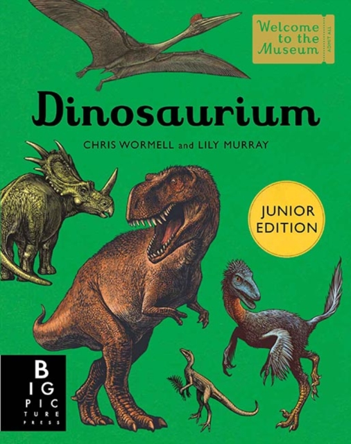 Dinosaurium (Junior Edition), Hardback Book