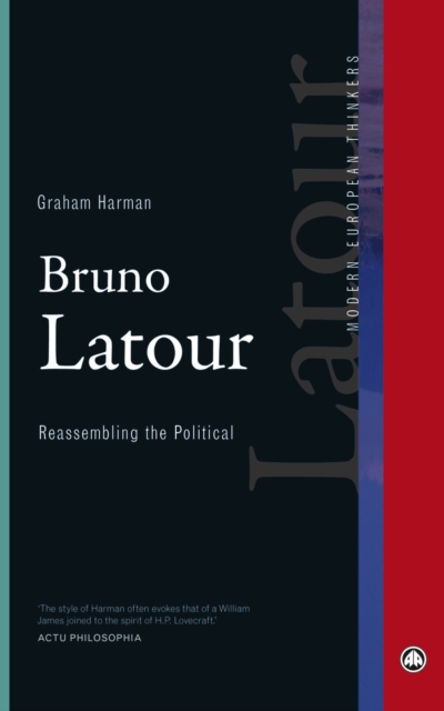 Bruno Latour : Reassembling the Political, PDF eBook