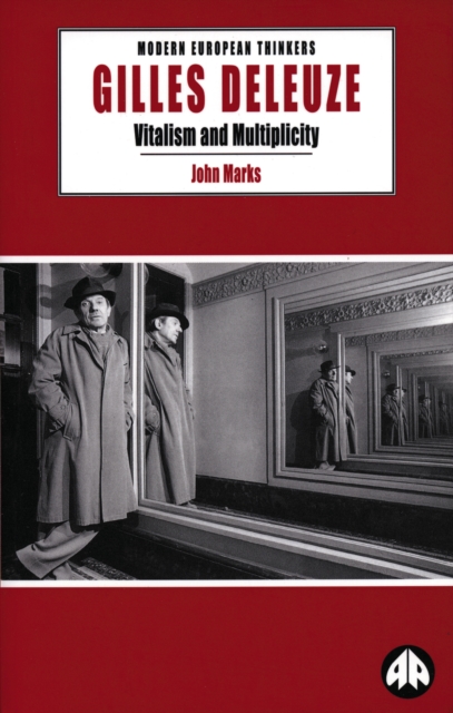 Gilles Deleuze : Vitalism and Multiplicity, EPUB eBook
