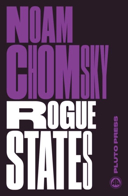 Rogue States : The Rule of Force in World Affairs, EPUB eBook