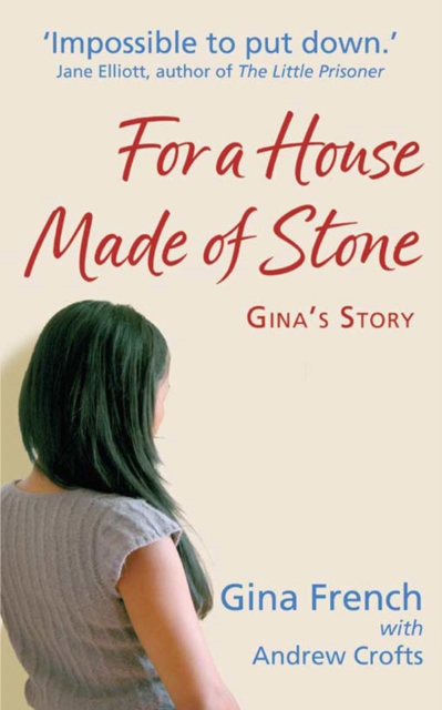 For a House Made of Stone : Gina's Story, EPUB eBook