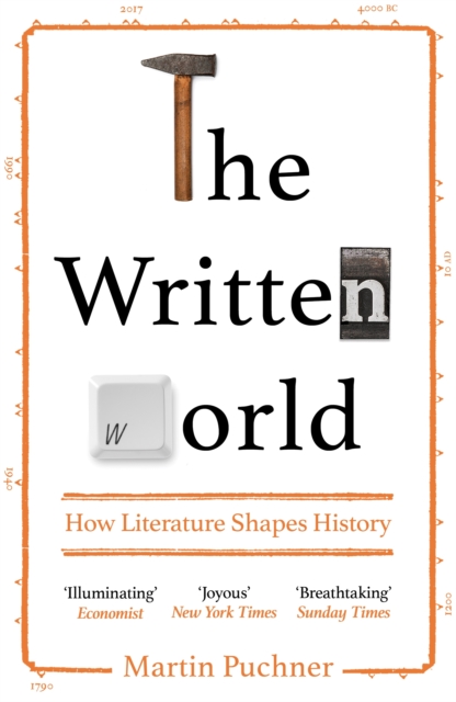 The Written World : How Literature Shaped History, EPUB eBook
