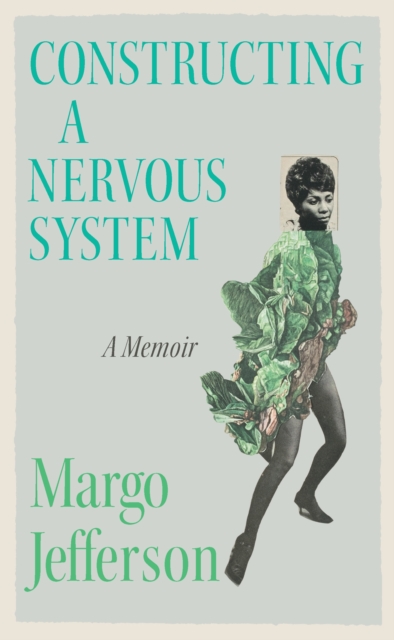 Constructing a Nervous System : A Memoir, Hardback Book