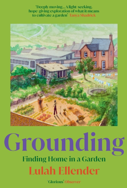 Grounding : Finding Home in a Garden, EPUB eBook