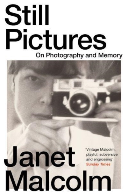 Still Pictures : On Photography and Memory, Paperback / softback Book