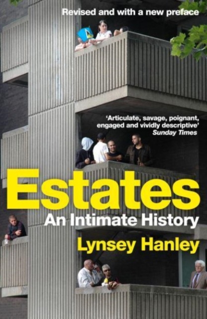 Estates : An Intimate History, Paperback / softback Book