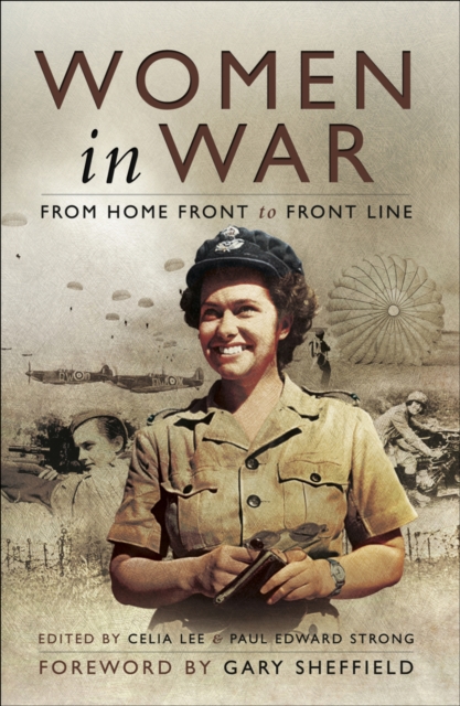 Women in War : From Home Front to Front Line, EPUB eBook