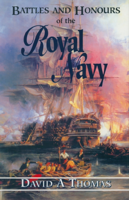 Battles and Honours of the Royal Navy, PDF eBook
