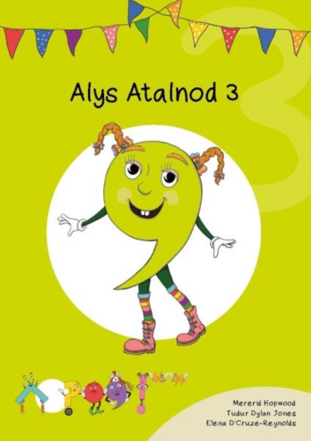 Cyfres Cymeriadau Difyr: Glud y Geiriau - Alys Atalnod 3, EPUB eBook