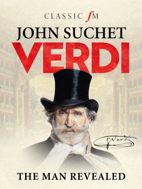 Verdi : The Man Revealed, Hardback Book