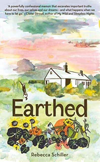 Earthed : A Memoir, Hardback Book
