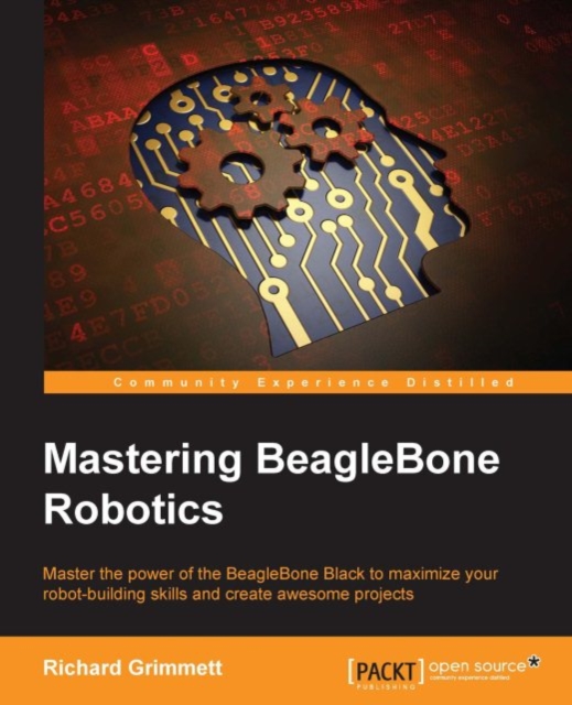 Mastering BeagleBone Robotics, EPUB eBook